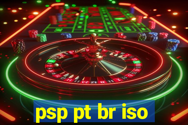 psp pt br iso